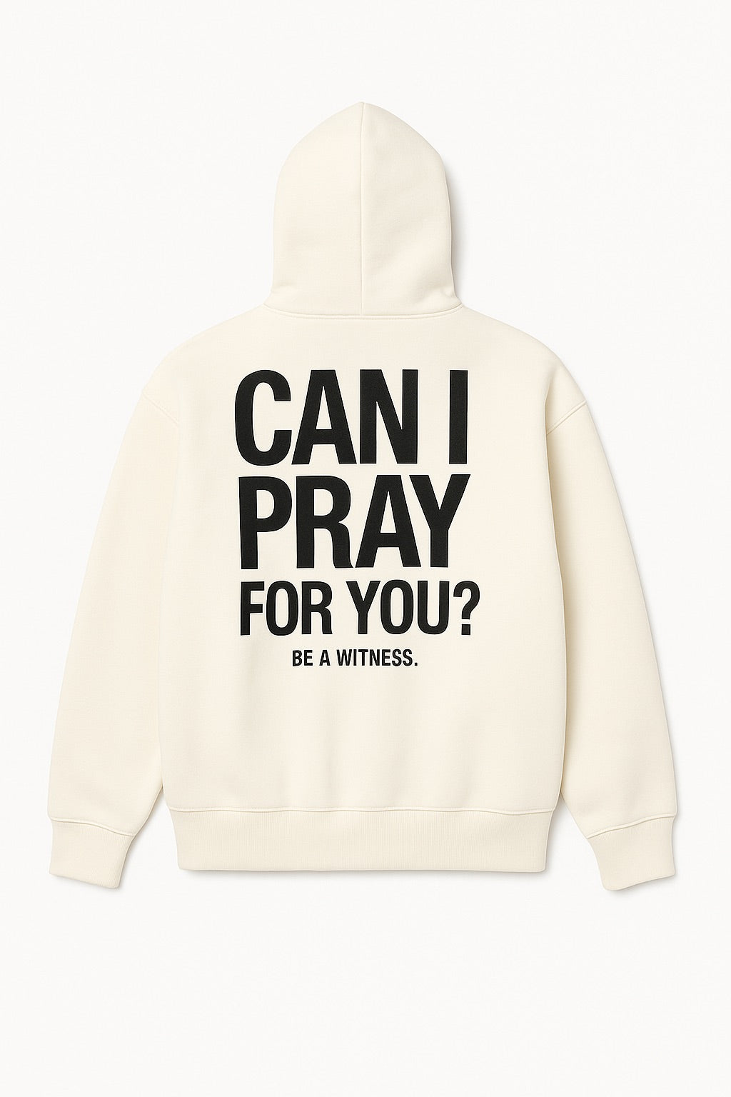 Can I Pray For You? - The Witness Oversized Hoodie